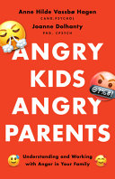 Angry Kids, Angry Parents book cover